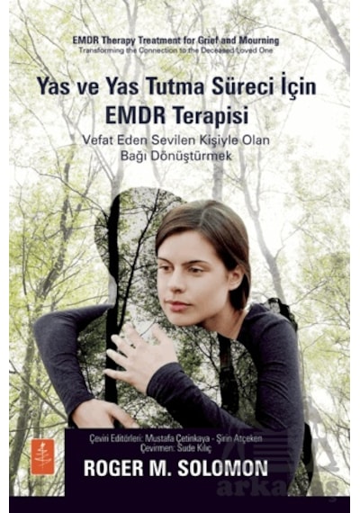 Yas Ve Yas Tutma Süreci İçin Emdr Terapisi Nobel Yaşam