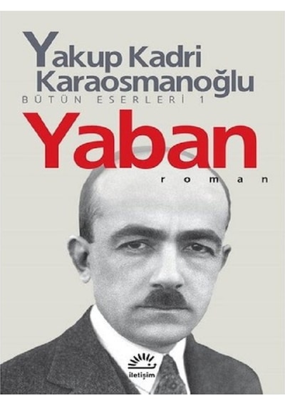 Yakup Kadri Karaosmanoğlu Yaban - Yakup Kadri Karaosmanoğlu Sodom Ve Gomore Toplam 2 Kitap
