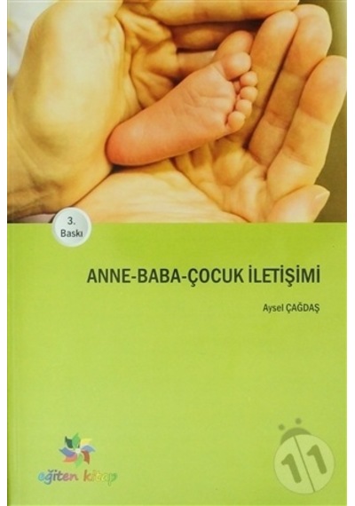 Anne - Baba - Çocuk İletişimi - Aysel Çağdaş - Eğiten Kitap