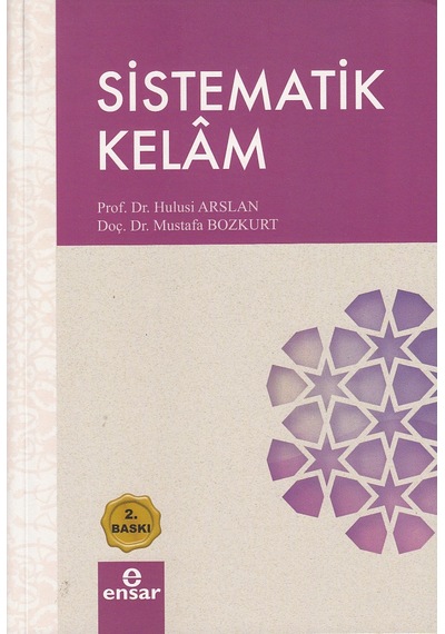 Sistematik Kelâm - Ensar Neşriyat