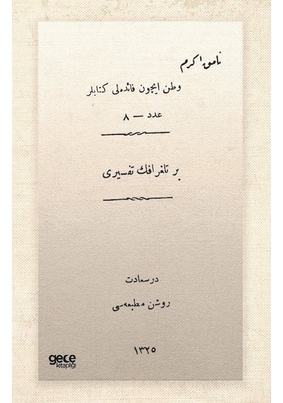 Bir Telgrafın Tefsiri - Osmanlıca - Ayanzade Namık Ekrem - Gece Kitaplığı