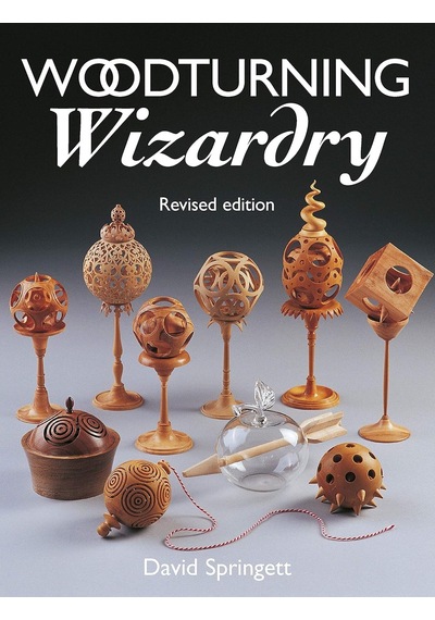 Woodturning Wizardry Revised Ed