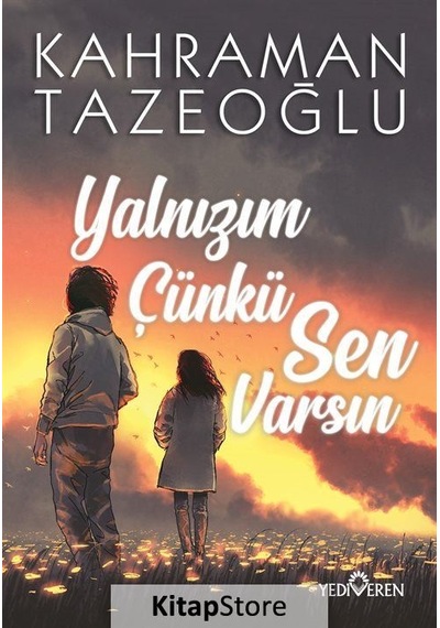Kitapstore Yalnızım Çünkü Sen Varsın / Kahraman Tazeoğlu