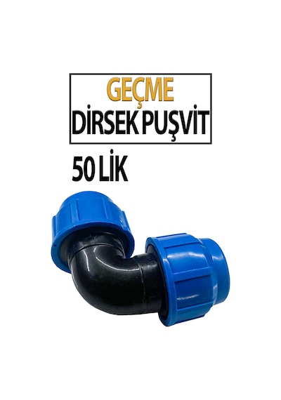 Puşvit 50 Lik Geçme Dirsek Dayanıklı Boru Bağlantısı