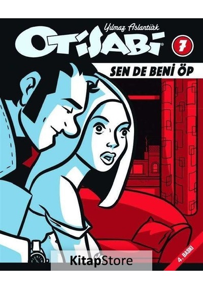 Otisabi 7 - Sen De Beni Öp / Yılmaz Aslantürk
