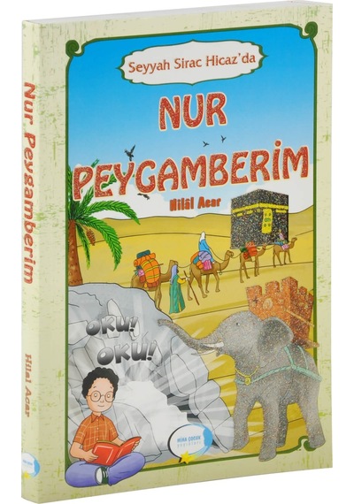 Seyyah Sirac Hicaz'Da Nur Peygamberim