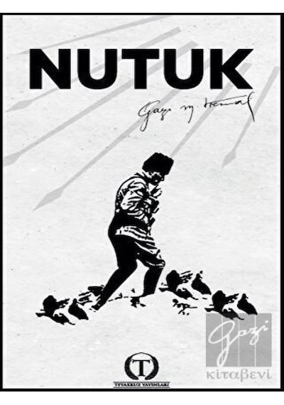 Nutuk - Mustafa Kemal Atatürk - Teyakkuz Yayınları