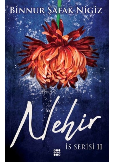 Is Serisi 2 - Nehir (Ciltli)