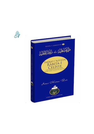 Tarikat i Aliyye de Rabıta i Celiyye 9786059010375