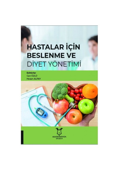 Hastalar İçin Beslenme Ve Diyet Yönetimi