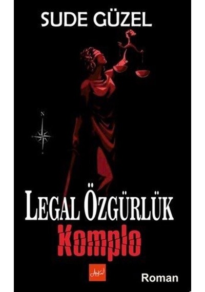 Legal Özgürlük Komplo / Sude Güzel
