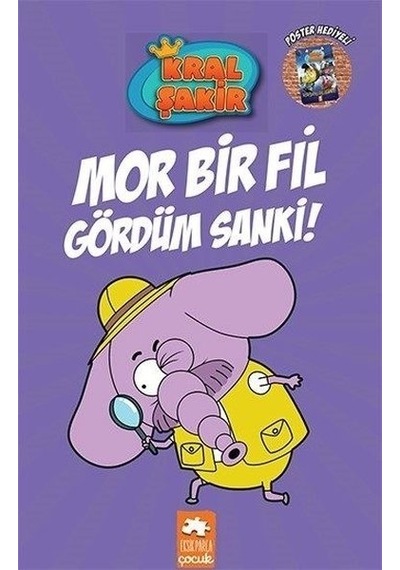 Mor Bir Fil Gördüm Sanki!-Kral Şakir  7