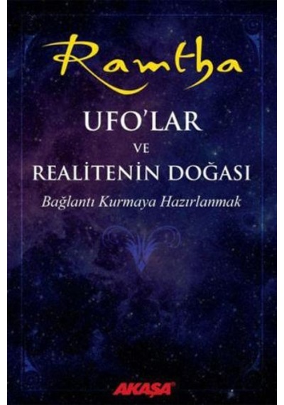 Ufolar ve Realitenin Doğası - J. Z. Knight - Akaşa Yayın