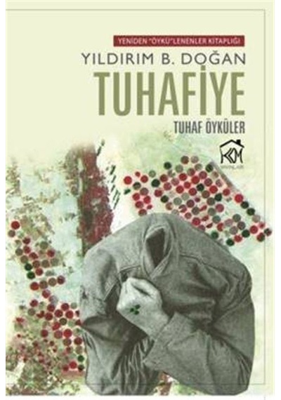 Tuhafiye - Yıldırım B. Doğan - Kurgu Kültür