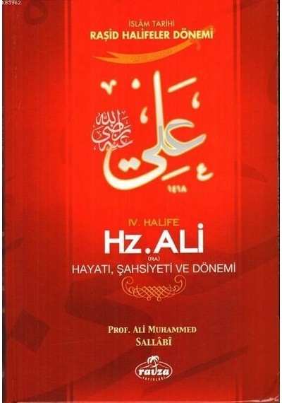 4.Halife Hz Ali Hayatı Şahsiyeti Ve Dönemi Ali Muhammed Sallabi