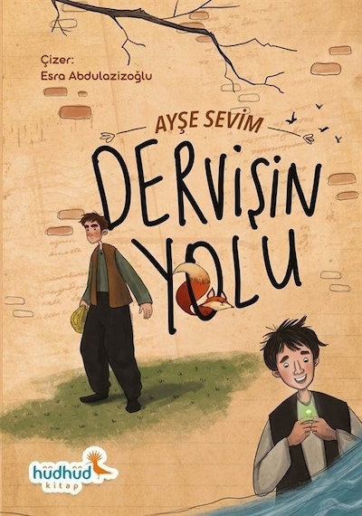Dervişin Yolu - Ayşe Sevim - Hüdhüd Kitap