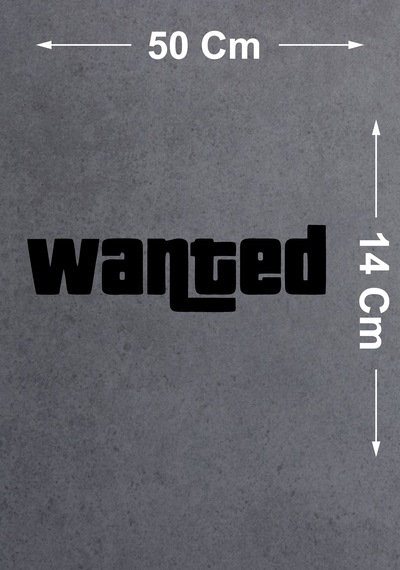 Wanted Sticker - Araba Oto Motosiklet Cam Sticker - 00103 50x14 Cm