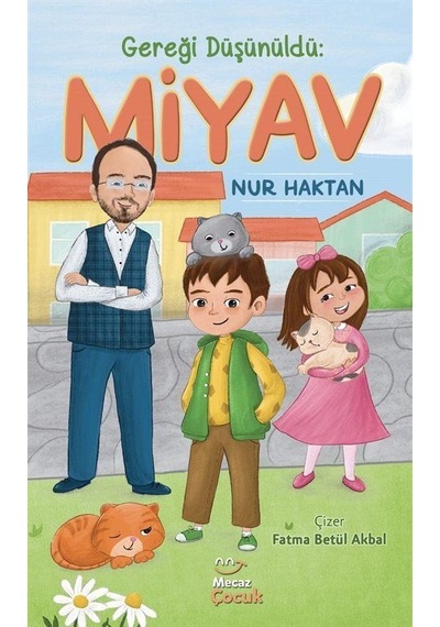 Gereği Düşünüldü: Miyav - Nur Haktan - Mecaz Çocuk