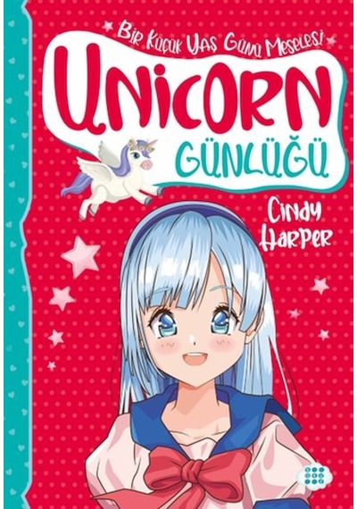 Unicorn Günlüğü 4 Bir Küçük Yaş Günü Meselesi