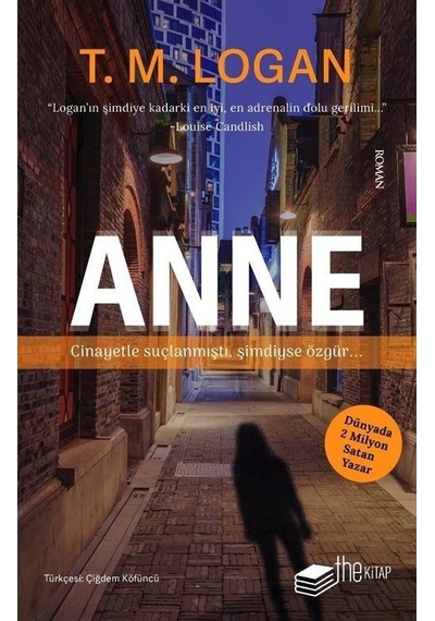 Anne - T.M. Logan - The Kitap
