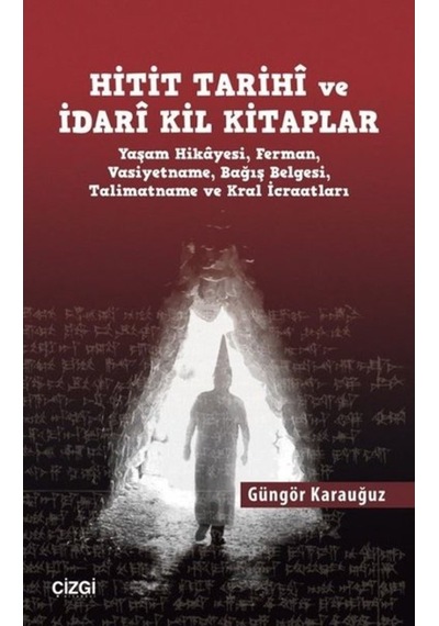 Hitit Tarihi Ve Idari Kil Kitaplar