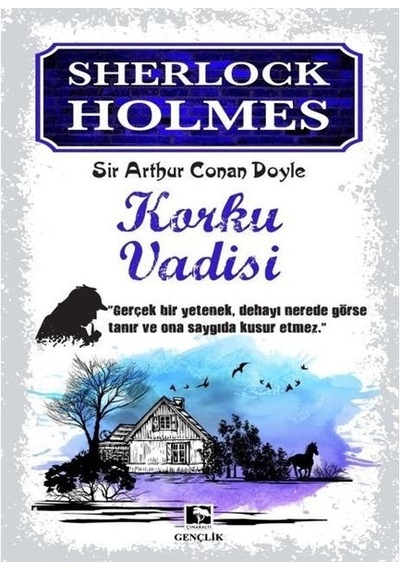 Sherlock Holmes-Korku Vadisi - Sir Arthur Conan Doyle - Çınaraltı Yayınları