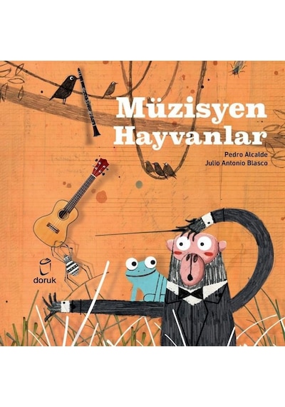 Müzisyen Hayvanlar - Julio Antonio Blasco - Doruk Yayınları