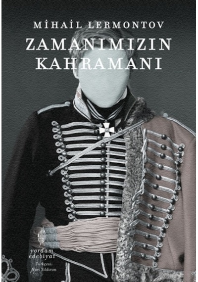 Zamanımızın Kahramanı - Mihail Lermontov - Yordam Edebiyat