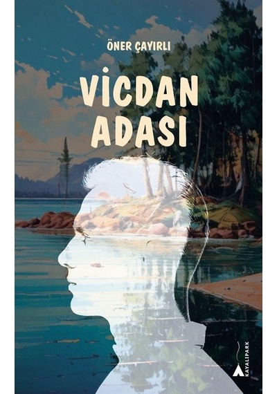 Vicdan Adası / Öner Çayırlı