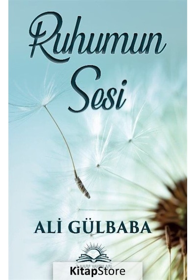 Ruhumun Sesi - Ali Gülbaba - 7 Harf Yayınları