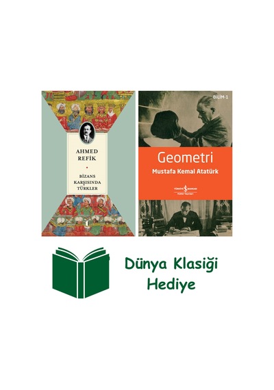 Bizans Karşısında Türkler + Geometri + Dünya Klasiği Hediye