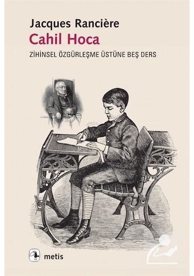 Cahil Hoca / Jacques Ranciere 9789753429665