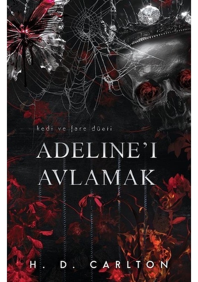 Adeline'ı Avlamak Ciltli / H. D. Carlton