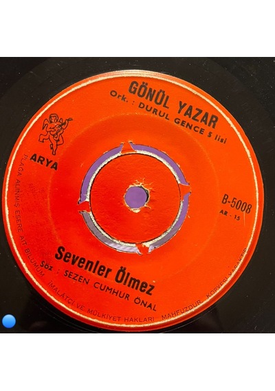 Gönül Yazar - Sevenler Ölmez / Rüzgâr Gibi Geçti 45'lik Plak