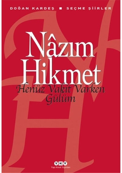 Henüz Vakit Varken Gülüm