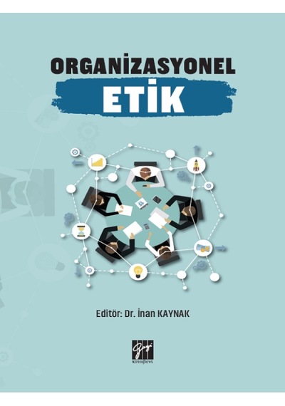 Organizasyonel Etik - Dr. İnan Kaynak