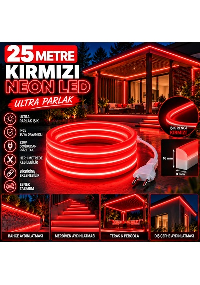 25 Metre 220v Kırmızı Neon Led 8x16 Mm Ultra Parlak Ip65 Suya Dayanıklı Fişli Tak Çalıştır Esnek Şerit Led