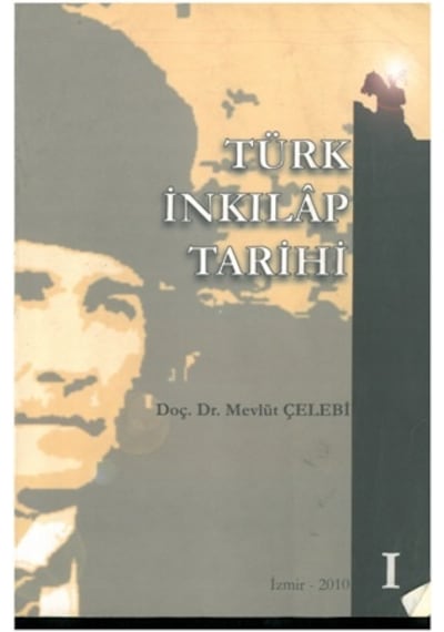 Türk İnkilap Tarihi 1 Mevlüt Çelebi (2.EL)