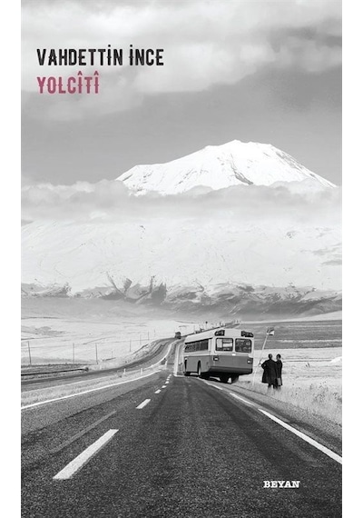Yolciti - Vahdettin İnce - Beyan Yayınları