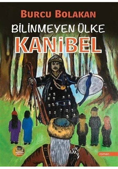 Bilinmeyen Ülke Kanibel / Burcu Bolakan