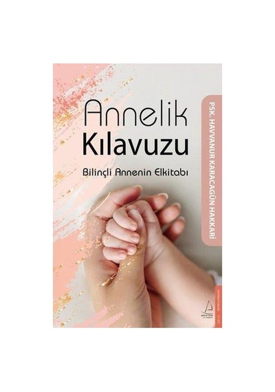 Annelik Rehberi: Başarılı Ebeveynlik İçin İpuçları