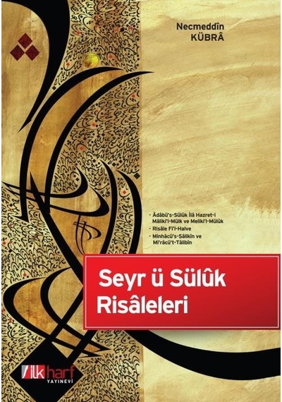 Seyr -Ü Sülûk Risâleleri - Necmeddin Kübra