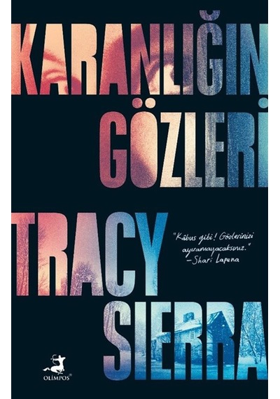 Karanlığın Gözleri / Tracy Sierra