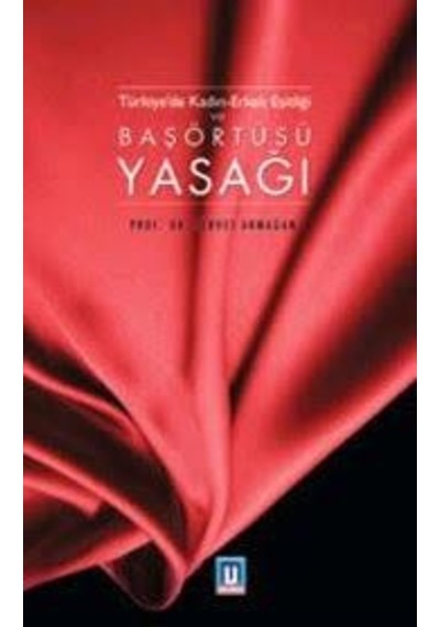 Başörtüsü Yasağı - Servet Armağan - Ufuk Yayınları