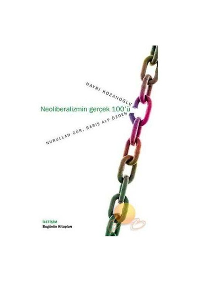 Neoliberalizmin Gerçek 100 Ü