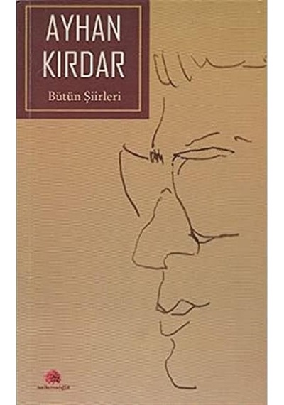 Bütün Şiirleri Ayhan Kırdar