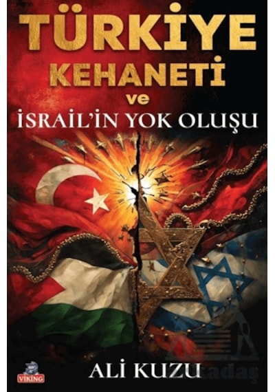 Türkiye Kehaneti Ve İsrail İn Yok Oluşu Viking Kitap