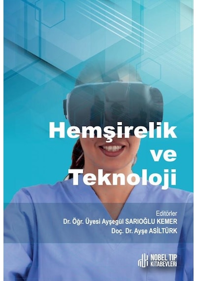 Hemşirelik ve Teknoloji - Nobel Tıp Kitabevleri