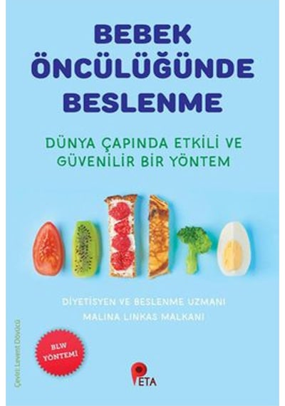 Bebek Öncülüğünde Beslenme - Blv Yöntemi