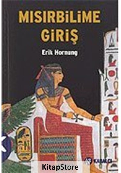 Mısırbilime Giriş / Erik Hornung